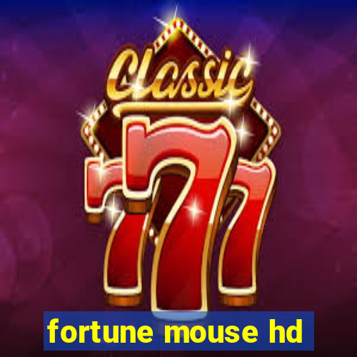 fortune mouse hd