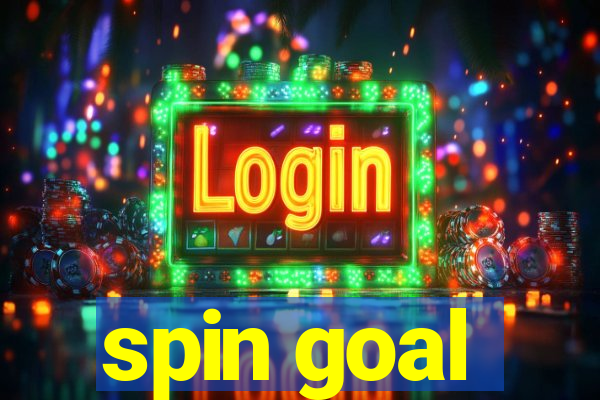 spin goal