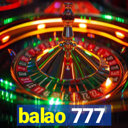 balao 777