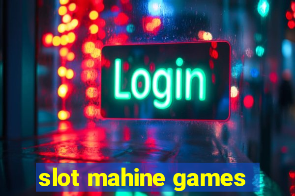 slot mahine games