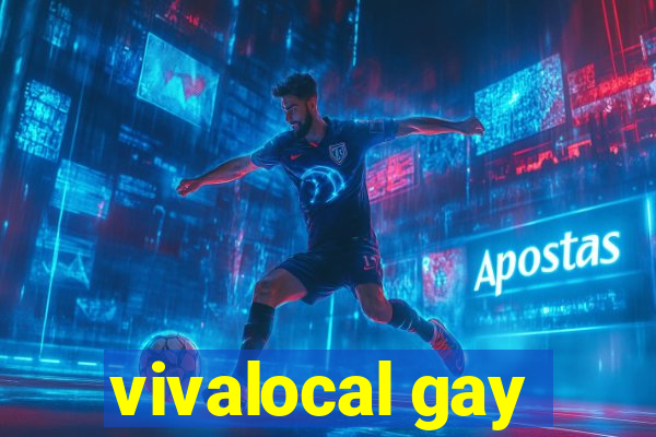 vivalocal gay