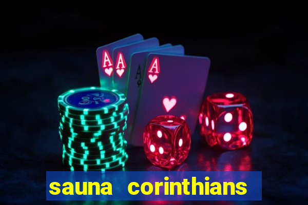 sauna corinthians santo andre