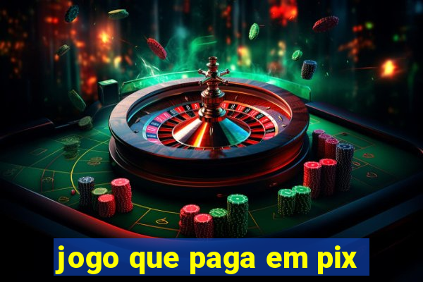 jogo que paga em pix