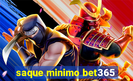 saque minimo bet365