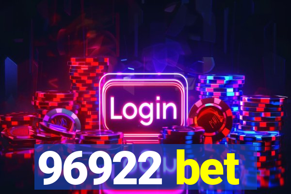 96922 bet