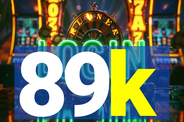 89k