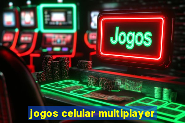 jogos celular multiplayer