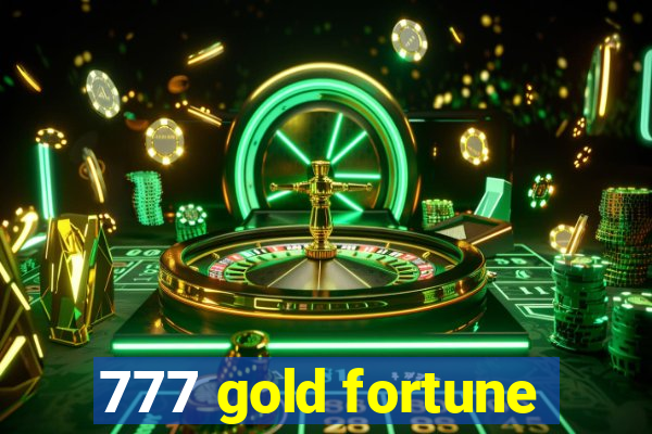 777 gold fortune