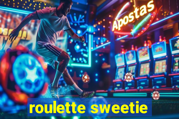 roulette sweetie