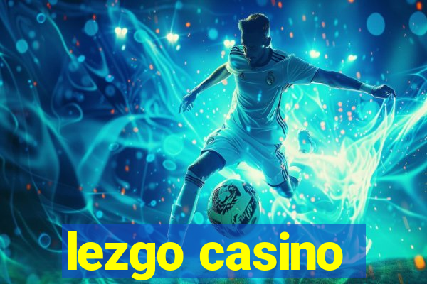 lezgo casino