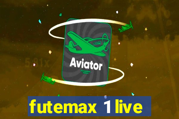 futemax 1 live