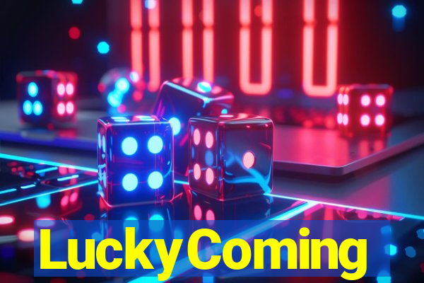 LuckyComing