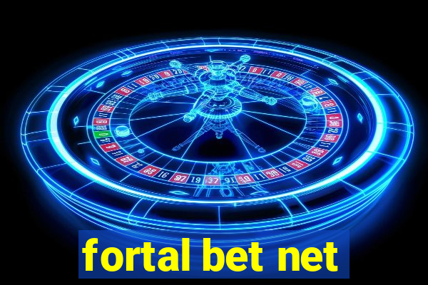 fortal bet net