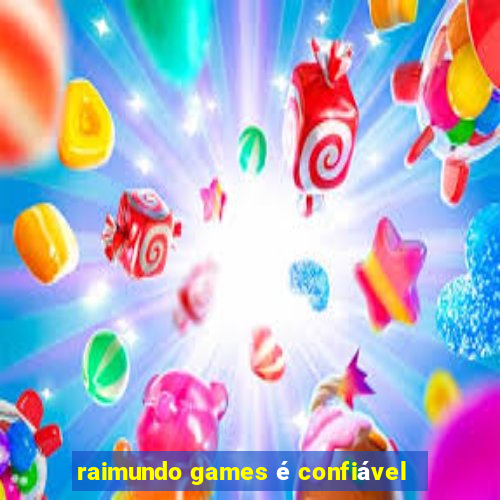 raimundo games é confiável