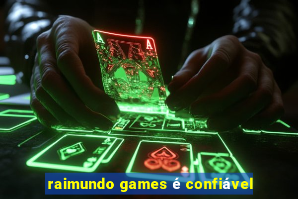 raimundo games é confiável