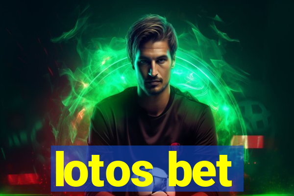 lotos bet