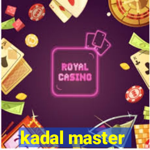 kadal master