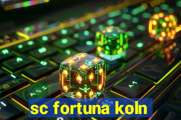 sc fortuna koln