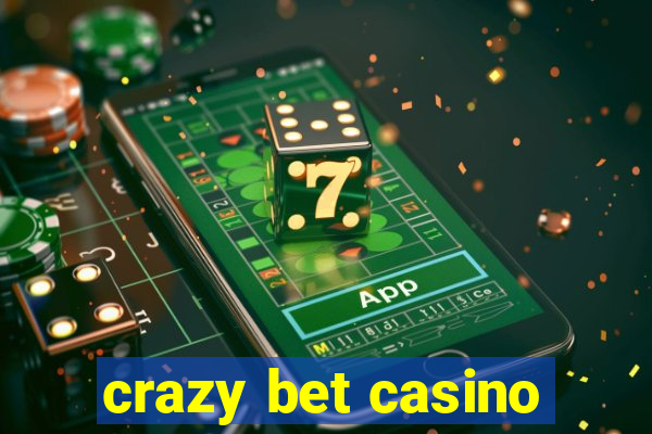 crazy bet casino