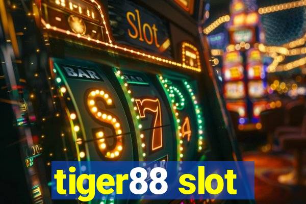 tiger88 slot