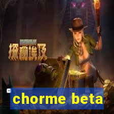 chorme beta