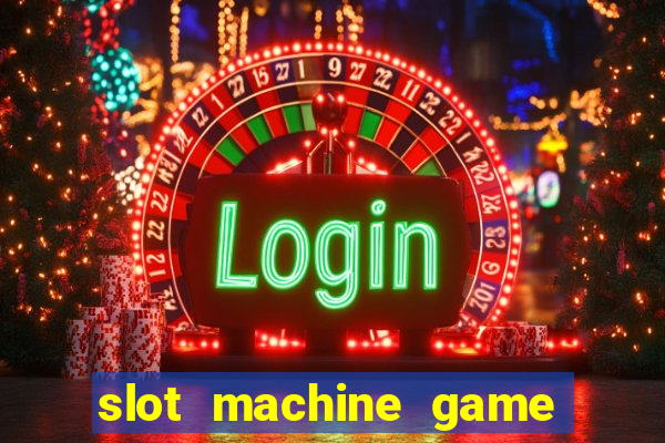 slot machine game real money