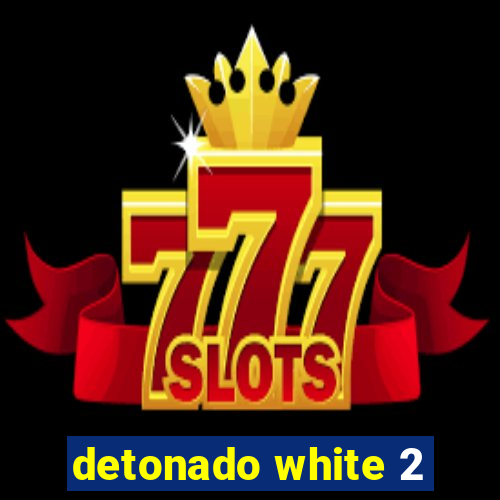 detonado white 2