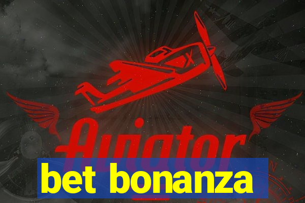 bet bonanza