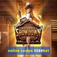 online casino 5588bet