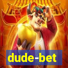 dude-bet