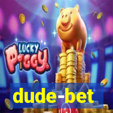 dude-bet