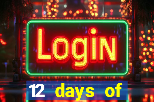 12 days of christmas casino promotion