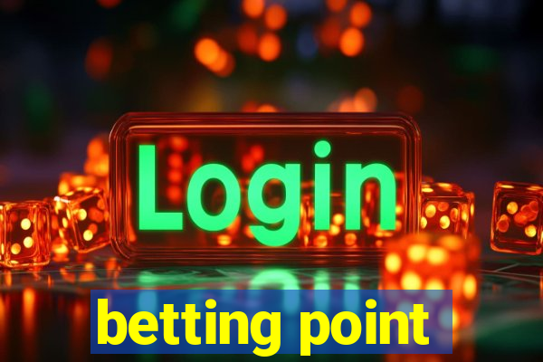 betting point