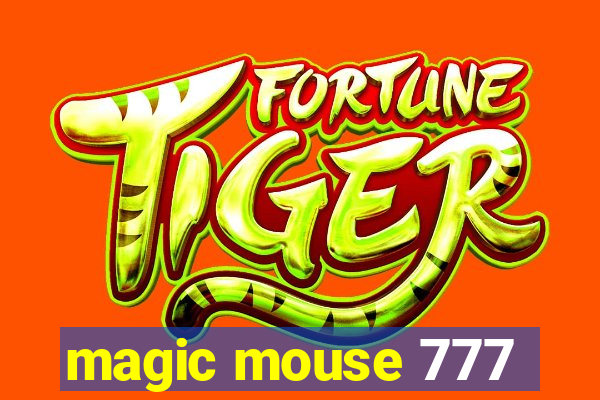 magic mouse 777