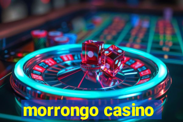 morrongo casino