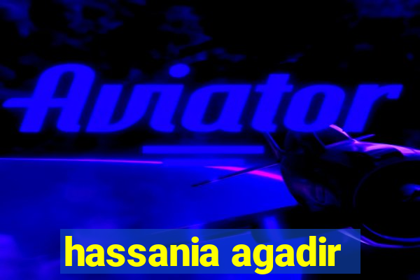 hassania agadir