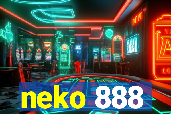 neko 888