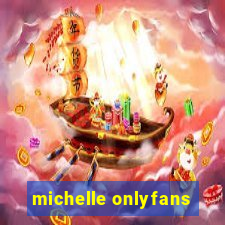 michelle onlyfans