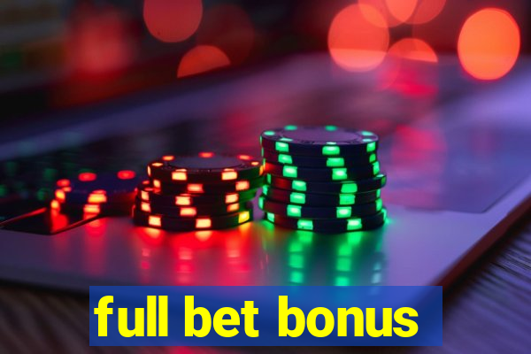 full bet bonus