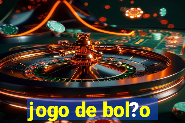 jogo de bol?o