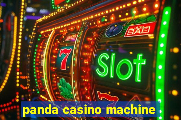 panda casino machine