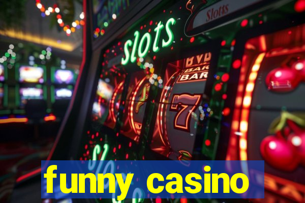 funny casino