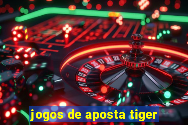 jogos de aposta tiger