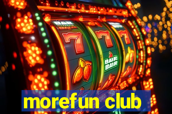 morefun club