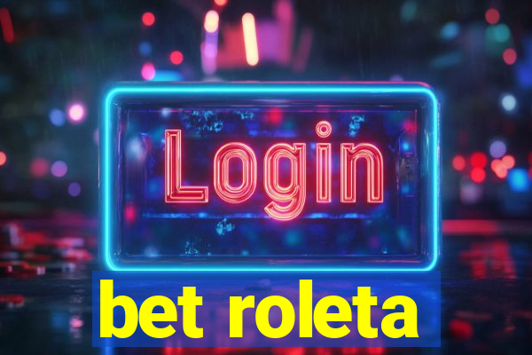 bet roleta