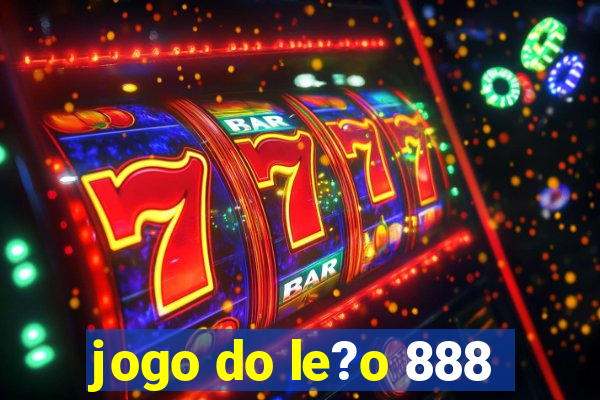 jogo do le?o 888