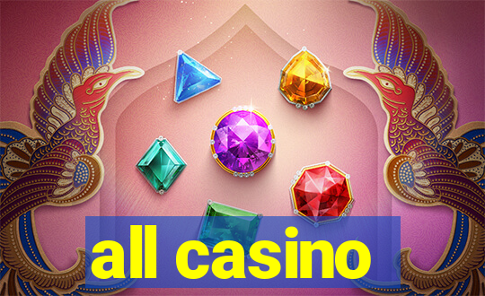 all casino