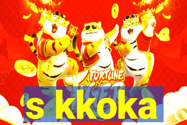 s kkoka