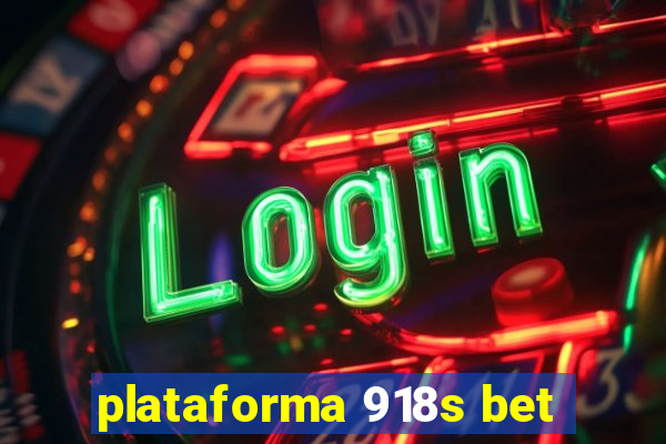 plataforma 918s bet