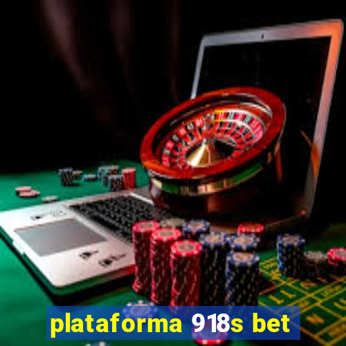 plataforma 918s bet